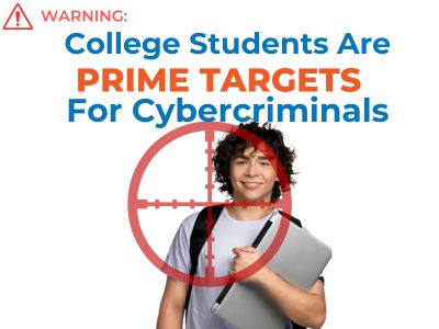 College-Age Kids Are A Prime Target for Cyber Crime